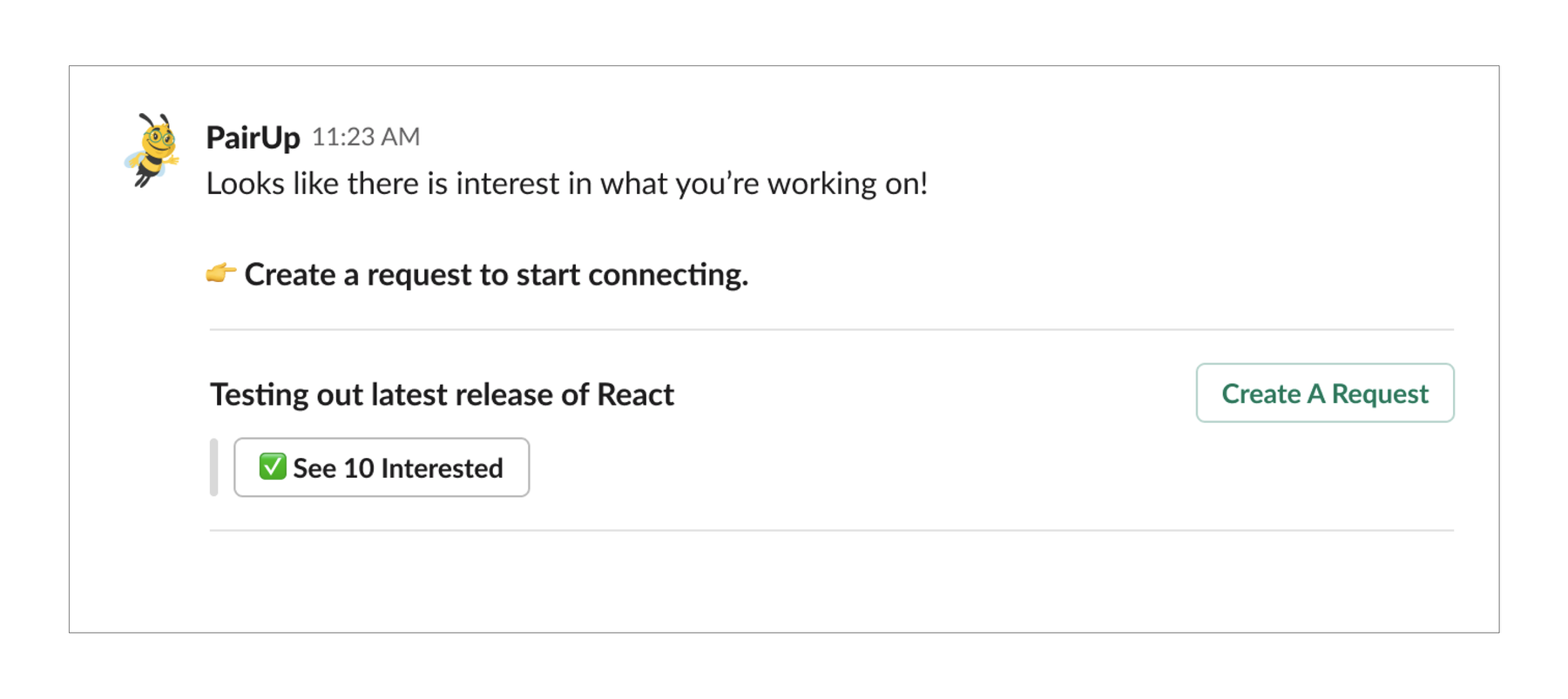 A notification from PairUp states, "Looks like there is interest in what you're working on!" It suggests creating a request to start connecting.