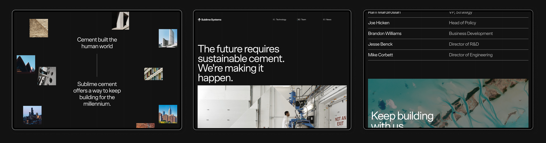 A set of three web pages from the Sublime Systems website. The first page highlights the importance of cement for humanity. The second features a large statement promoting sustainable cement. The third page features names and titles of individuals alongside a blurred image.